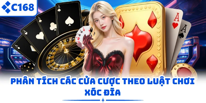 Phân tích các cửa cược theo luật chơi xóc đĩa